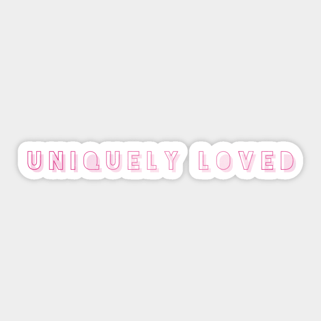 Uniquely Loved Sticker by FunWithLauren